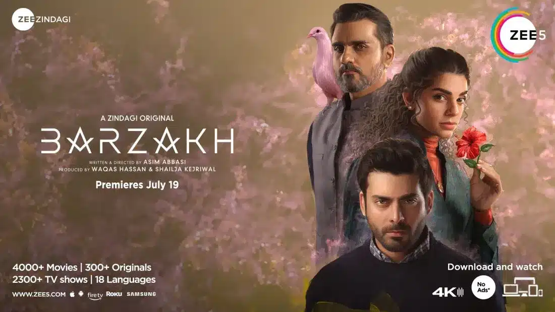 ZEE5 Global announces premiere of Fawad Khan – Sanam Saeed starrer Zindagi show, ‘Barzakh’ on July 19