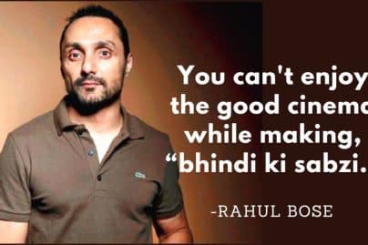 You can’t enjoy the good cinema while making, “bhindi ki sabzi”