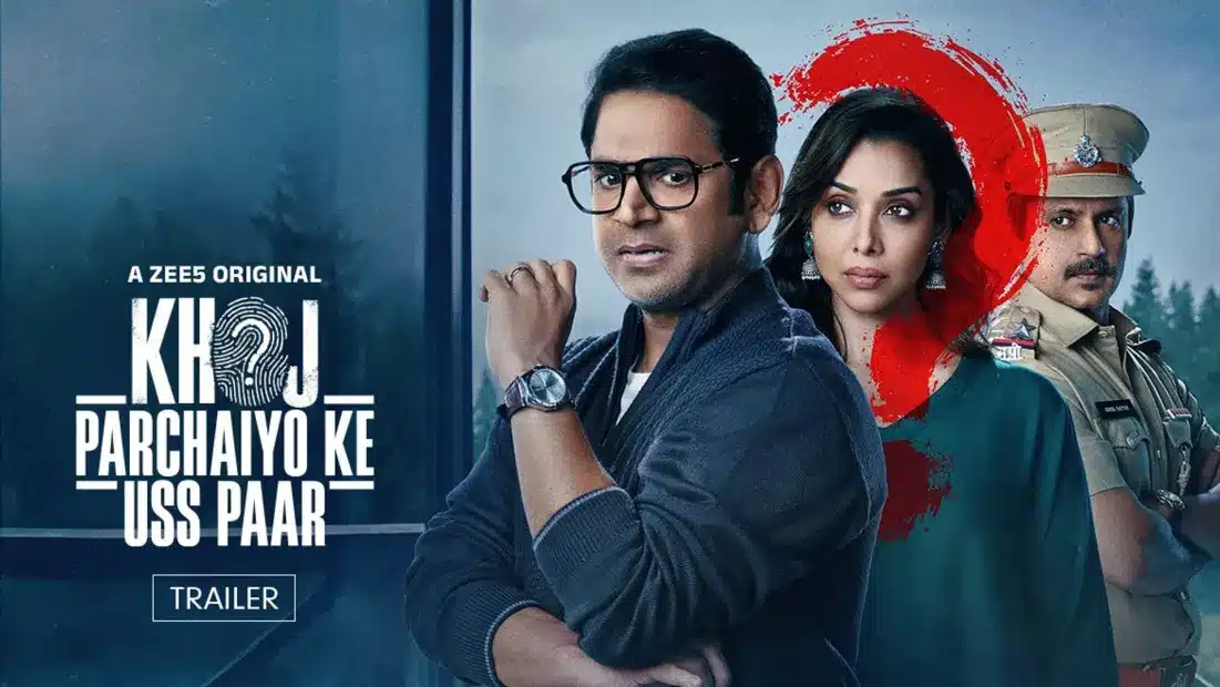 ZEE5 Global announces ‘Khoj – Parchaiyon Ke Uss Paar’, a new mystery thriller starring Sharib Hashmi and Anupriya Goenka