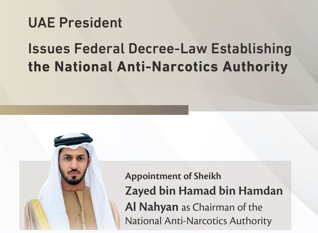 UAE President issues federal decree-law establishing National Anti-Narcotics Authority; appoints Zayed bin Hamad bin Hamdan Al Nahyan as Chairman